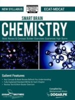 Dogar Smart Brain Chemistry (ECAT-MDCAT) 2022 Edition