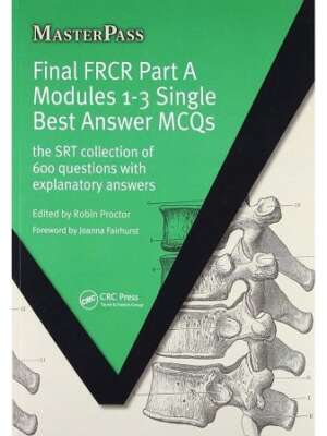 Final FRCR Part A Modules 1-3 SBA MCQs