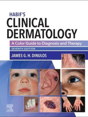 Habif’s Clinical Dermatology 7th Edition
