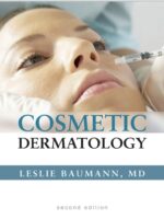 Cosmetic Dermatology: Principles and Practice, Second Edition