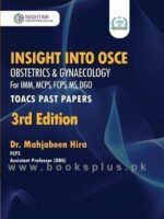 Insight Into OSCE 3rd Edition by Dr Mahjabeen Hira