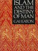 Islam and The Destiny of Man