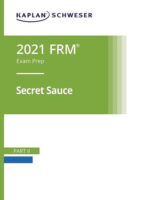 Kaplan Schweser FRM Part 2 2021 Secret Sauce