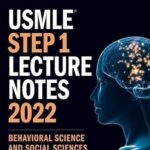 Kaplan USMLE Step 1 Behavioral Science & Social Sciences Lecture Notes 2022