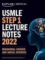 Kaplan USMLE Step 1 Behavioral Science & Social Sciences Lecture Notes 2022