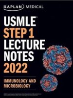 Kaplan USMLE Step 1 Immunology & Microbiology Lecture Notes 2022