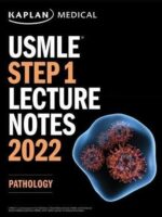 Kaplan USMLE Pathology Lecture Notes 2022