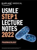 Kaplan USMLE Step 1 Pharmacology Lecture Notes 2022