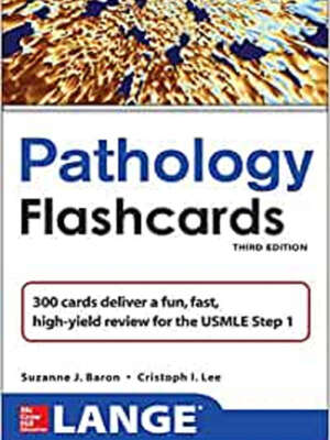 Lange Pathology Flash Cards, Third Edition (LANGE FlashCards) 3rd Edition