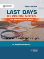 Last Days Revision Notes for IMM Medicine and MRCP 4th Edition