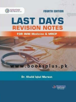 Last Days Revision Notes for IMM Medicine and MRCP 4th Edition