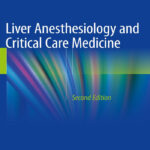 Liver Anesthesiology and Critical Care Medicine 2nd Ed