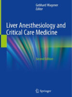 Liver Anesthesiology and Critical Care Medicine 2nd Ed
