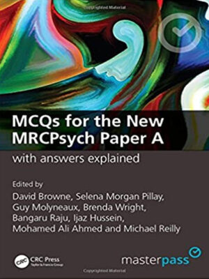 MCQs for the New MRCPsych Paper A with Answers Explained (Master Pass) 1st Edition, Kindle Edition