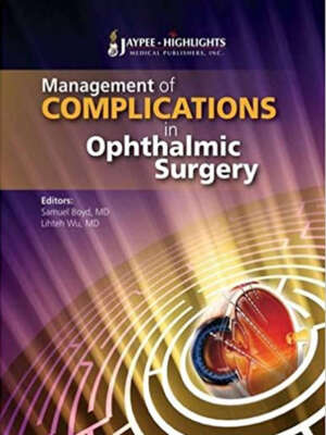 Management of Complications in Ophthalmic Surgery