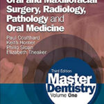Master Dentistry E-Book: Volume 1: Oral and Maxillofacial Surgery, Radiology, Pathology and Oral Medicine 3rd Edition, Kindle Edition