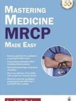 Mastering Medicine MRCP Made Easy
