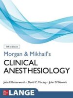Morgan & Mikhail’s Clinical Anesthesiology 7th Edition