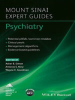 Psychiatry (Mount Sinai Expert Guides) 1st Edition, Kindle Edition