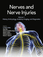 Nerves and Nerve Injuries: Vol 1: History, Embryology, Anatomy, Imaging, and Diagnostics 1st Edition