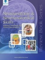 Neroanatomy and Neuroanatomical Skills