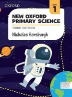 New Oxford Primary Science Book 1 3rd Edition