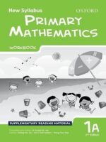 New Syllabus Primary Mathematics Workbook 1A 2nd Edition