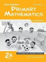 New Syllabus Primary Mathematics Workbook 2A 2nd Edition