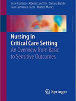Nursing in Critical Care Setting An Overview from Basic to Sensitive Outcomes