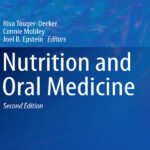 Nutrition and Oral Medicine (Nutrition and Health) 2nd ed. 2014 Edition