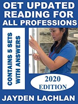 OET Updated Reading For All Professions: 5 Sample Tests with Answers