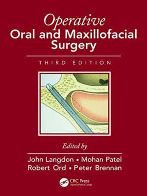 Operative Oral and Maxillofacial Surgery (Rob & Smith's Operative Surgery Series) 3rd Edition