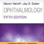 Ophthalmology 5th Edition By Myron Yanoff