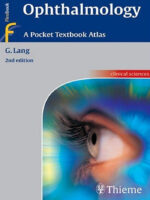 Ophthalmology A Pocket Textbook Atlas 2nd Ed