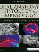 Oral Anatomy >  Histology and Embryology 5th Edition by Berkovitz