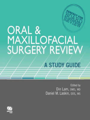 Oral & Maxillofacial Surgery Review: A Study Guide Kindle Edition