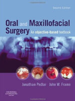 Oral and Maxillofacial Surgery E-Book: An Objective-Based Textbook 2nd Edition, Kindle Edition