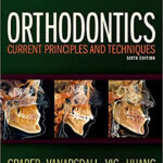 Orthodontics Current Principles and Techniques 6th Ed