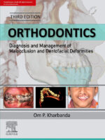 Orthodontics Diagnosis and Management of Malocclusion and Dentofacial Deformities
