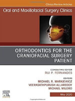 Orthodontics for Oral and Maxillofacial Surgery Patient, Part II (The Clinics: Dentistry) Kindle Edition