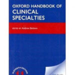 Oxford Handbook of Clinical Specialties 11th Edition