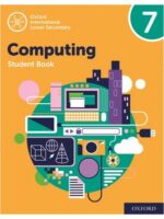 Oxford International Lower Secondary Computing Student Book 7