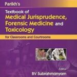 Parikh Textbook of Medical Jurisprudence Forensic Medicine & Toxicology 8th Edition