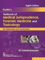 Parikh Textbook of Medical Jurisprudence Forensic Medicine & Toxicology 8th Edition