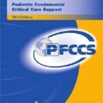 Pediatric Fundamental Critical Care Support PFCCS 3rd Edition