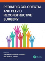 Pediatric Colorectal and Pelvic Reconstructive Surgery 1st Edition