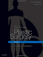 Plastic Surgery: Volume 5: Breast 4th Edition