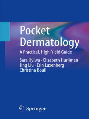 Pocket Dermatology A Practical High Yield Guide