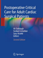 Postoperative Critical Care for Adult Cardiac Surgical Patients 2nd ed. 2018 Edition