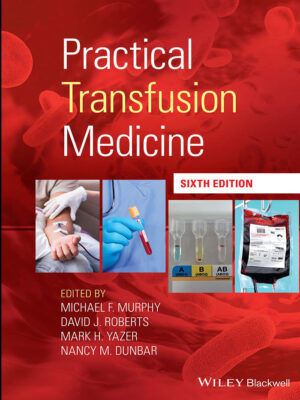Practical Transfusion Medicine 6th Edition
